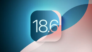 iOS 18.6 Resmi Dirilis, Segera Update untuk Perbaikan dan Keamanan Maksimal!