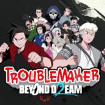 Troublemaker 2: Beyond Dream, Game Open World Indonesia Segera Meluncur 15 September!